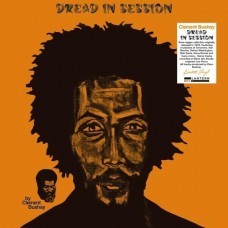 CLEMENT BUSHAY-DREAD IN SESSION (LP)