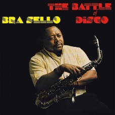 BRA SELLO-BATTLE OF DISCO (LP)