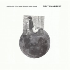 RICKY GIL & BICUIT-ARTEFACTES SONORS DE L'UNDERGROUND CATALA (LP)