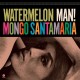 MONGO SANTAMARIA-WATERMELON MAN! -HQ/LTD- (LP)
