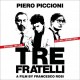 PIERO PICCOINI-TRE FRATELLI (CD)