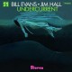 BILL EVANS & JIM HALL-UNDERCURRENT -HQ/LTD- (LP)