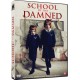 FILME-SCHOOL OF THE DAMNED (DVD)