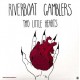 RIVERBOAT GAMBLERS-TWO LITTLE HEARTS/DENTO (7")