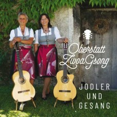 OBERSTATT ZWOAGSONG-JODLER UND GESANG (CD)