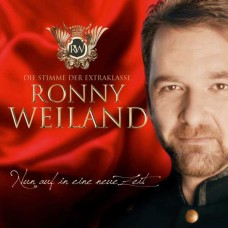 RONNY WEILAND-NUN AUF IN EINE NEUE ZEIT (CD)