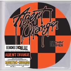 AGENT ORANGE-BITCHIN' SUMMER -PD- (7")