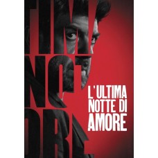 FILME-ULTIMA NOTTE DI AMORE (DVD)
