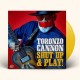TORONZO CANNON-SHUT UP & PLAY! -COLOURED- (LP)