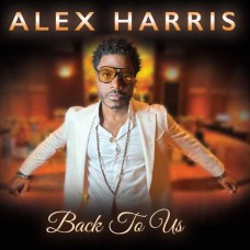 ALEX HARRIS-BACK TO US (CD)