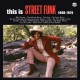 V/A-THIS IS STREET FUNK 1968-1974 (LP)