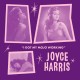 JOYCE HARRIS-I GOT MY MOJO WORKING / NO WAY OUT (7")