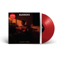 BANNERS-ALL BACK TO MINE (LP)