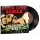 RIVER CITY REBELS-POP CULTURE BABY (7")