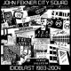 JOHN FEKNER CITY SQUAD-IDIOBLAST 1983-2004 (2CD)