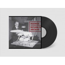 MATMOS-RETURN TO ARCHIVE (LP)