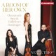 NEAVE TRIO-A ROOM OF HER OWN (CD)