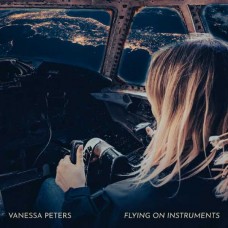 VANESSA PETERS-FLYING ON INSTRUMENTS (CD)