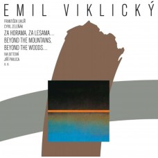 EMIL VIKLICKY-ZA HORAMA, ZA LESAMA (LP)