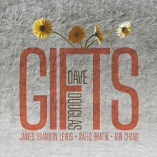 DAVE DOUGLAS-GIFTS (CD)