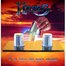 HADES-IF AT FIRST YOU DON'T SUCCEED (LP)