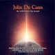 JOHN DU CANN-THE WORLD'S NOT BIG ENOUGH (CD)