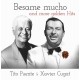 XAVIER CUGAT & TITO PUENTE-BESAME MUCHO AND MORE GOLDEN HITS (LP)