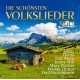 V/A-DIE SCHONSTEN VOLKSLIEDER VOL. 1 (2CD)