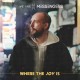 WE ARE MESSENGERS-WHERE THE JOY IS (CD)