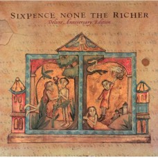 SIXPENCE NONE THE RICHER-SIXPENCE NONE THE RICHER -DELUXE/ANNIV- (CD)