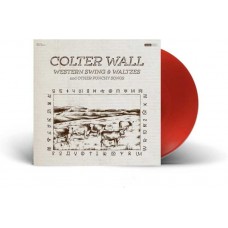 COLTER WALL-WESTERN SWING & WALTZES AND OTHER PUNCHY SONGS -COLOURED- (LP)