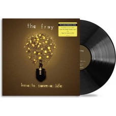 THE FRAY-HOW TO SAVE A LIFE (LP)