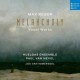 HUELGAS ENSEMBLE & PAUL VAN NEVEL-MAX REGER: MELANCHOLY (VOCAL WORKS) (CD)