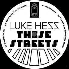 LUKE HESS-THESE STREETS (12")