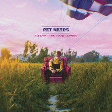 PET NEEDS-INTERMITTENT FAST LIVING (CD)