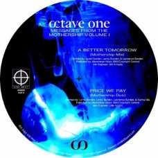 OCTAVE ONE-MESSAGES FROM THE MOTHERSHIP VOLUME I -EP- (12")