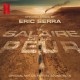 ERIC SERRA-LE SALAIRE DE LA PEUR (CD)