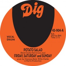 SATURDAY AND SUNDAY FRIDAY-POTATO SALAD / THERE MUST BE SOMETHING (7")