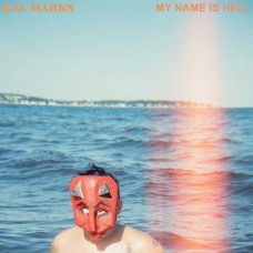 KAL MARKS-MY NAME IS HELL -COLOURED- (LP)