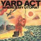 YARD ACT-WHERE'S MY UTOPIA? (CD)