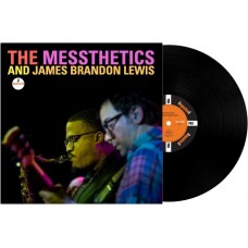 MESSTHETICS & JAMES BRANDON LEWIS-THE MESSTHETICS AND JAMES BRANDON LEWIS (LP)