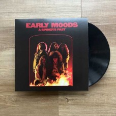 EARLY MOODS-A SINNER'S PAST (LP)