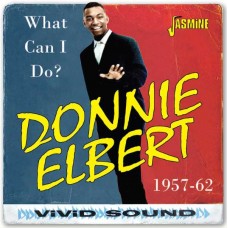 DONNIE ELBERT-WHAT CAN I DO? 1957-1962 (CD)