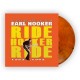 EARL HOOKER-RIDE HOOKER RIDE 1953-1962 -COLOURED/LTD- (LP)
