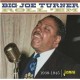 BIG JOE TURNER-ROLL 'EM 1938-1945 (CD)