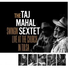 TAJ MAHAL SEXTET-SWINGIN LIVE AT THE CHURCH IN TULSA -COLOURED- (2LP)