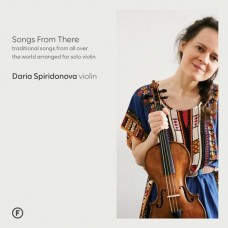 DARIA SPIRIDONOVA-SONGS FROM THERE (CD)