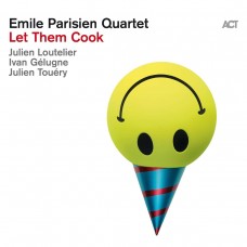 EMILE PARISIEN QUARTET-LET THEM COOK (LP)