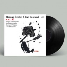 MAGNUS OSTROM & DAN BERGLUND-E.S.T. 30 -HQ- (LP)