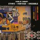 ETHNIC HERITAGE ENSEMBLE-OPEN ME, A HIGHER CONSCIOUSNESS OF SOUND AND SPIRIT (CD)